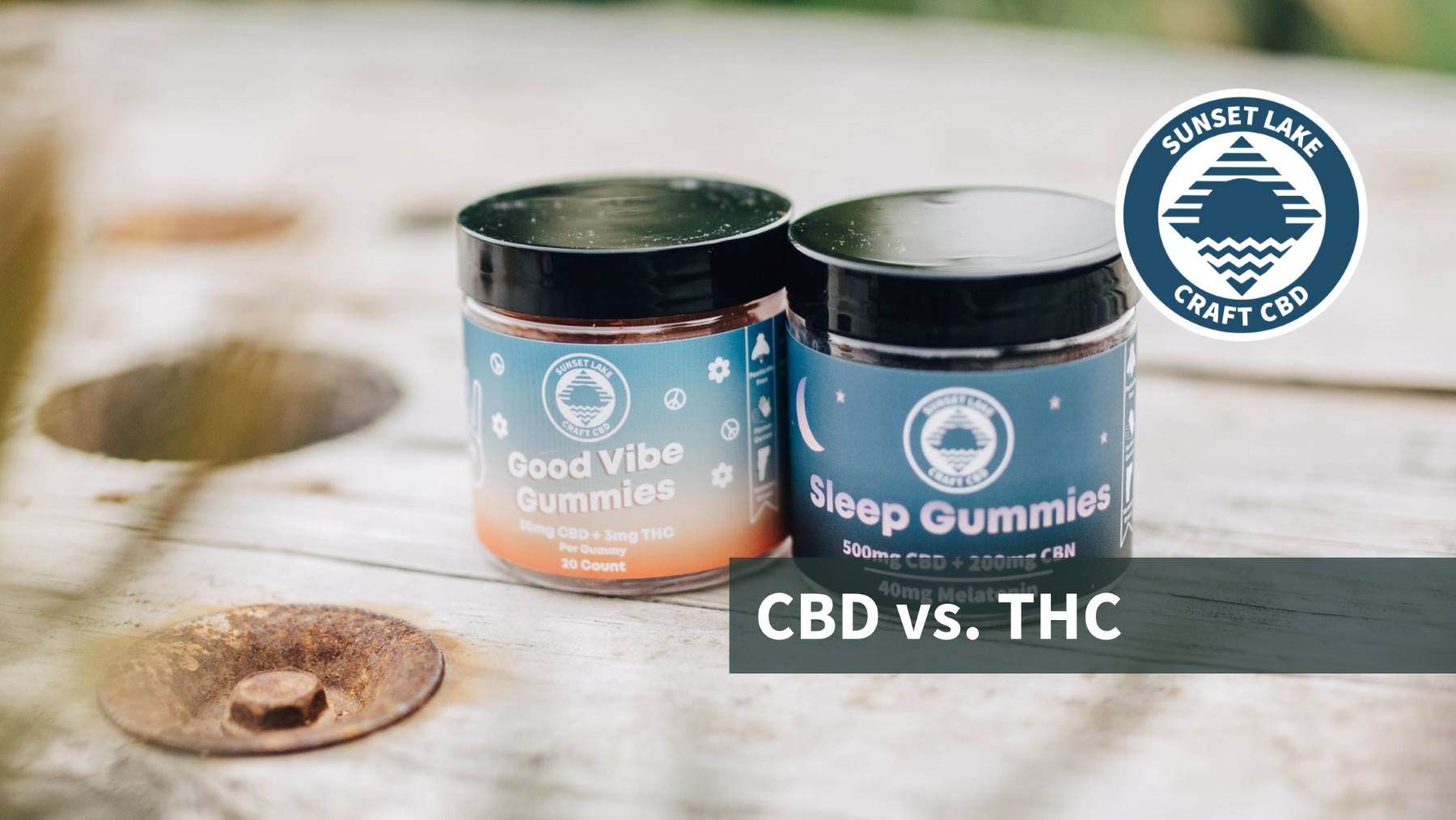 CBD vs. THC: Differences and Similarities | Sunset Lake CBD