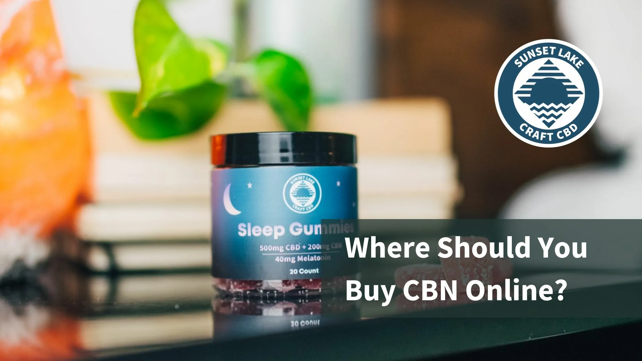 A jar of CBN gummies on a nightstand. Text says "Where to buy cbn online?"