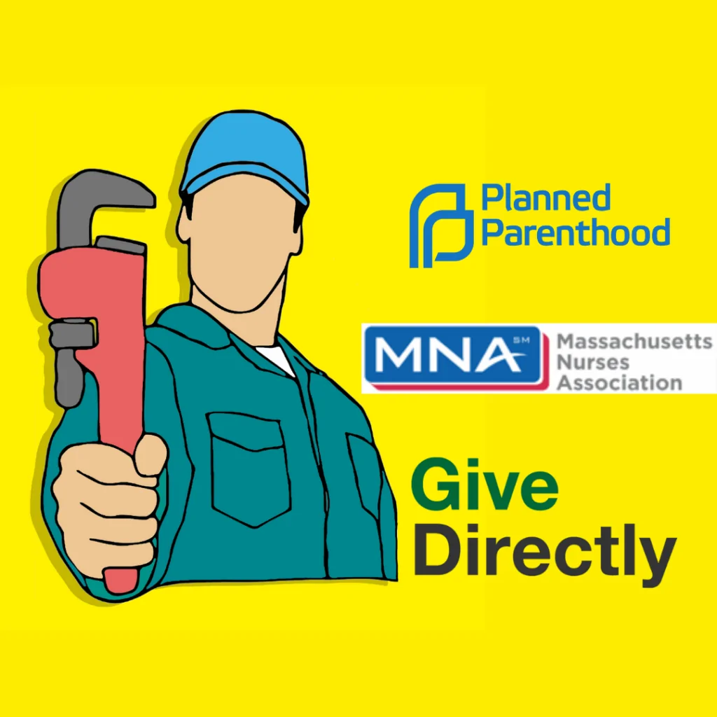 Worker Welfare card with Planned Parenthood, Mass Nurses Network, and Give directly logos